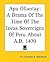 Apu Ollantay: A Drama of the Time of the Incas Sovereigns of Peru about A.D. 1470