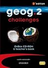geog.: geog.2 challenges OxBox CD-ROM and teacher's book geog.: geog.2 challenges OxBox CD-ROM and teacher's book