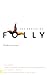 The Praise of Folly