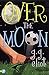 Over the Moon by G.G. Eliot