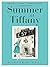 Summer at Tiffany by Marjorie Hart