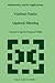 Optimal Filtering: Volume II: Spatio-Temporal Fields (Mathematics and Its Applications, 481)