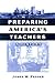 Preparing America's Teachers: A History (Reflective History Series)