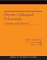 Annals of Mathematics Studies, Volume 164: Discrete Orthogonal Polynomials: Asymptotics and Applications
