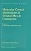 Molecular Control Mechanisms in Striated Muscle Contraction by R. John Solaro