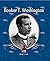 Booker T. Washington (First Biographies)