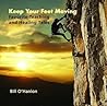 Keep Your Feet Moving: Favorite Teaching and Healing Tales