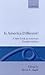 Is America Different?: A Ne...