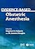 Evidence-Based Obstetric Anesthesia