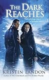 The Dark Reaches by Kristin Landon