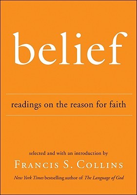 Belief: Readings on the Reason for Faith (Hardcover)