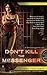 Don't Kill The Messenger (Messenger, #1)