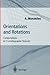 Orientations and Rotations: Computations in Crystallographic Textures (Engineering Materials and Processes)