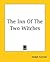 The Inn Of The Two Witches