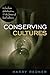 Conserving Cultures: Techno...