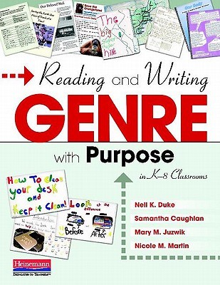 Reading and Writing Genre with Purpose in K-8 Classrooms (Paperback)