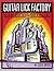 Guitar Lick Factory: Buildi...