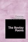 The Rowley Poems The Rowley Poems