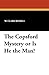 The Copsford Mystery or Is He the Man?