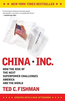China, Inc.: How the Rise of the Next Superpower Challenges America and the World (Paperback)