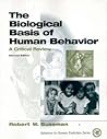 The Biological Basis of Human Behavior: A Critical Review (2nd Edition)