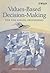 Values-Based Decision-Making for the Caring Professions