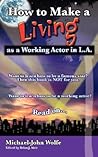 How to Make a Living As a Working Actor in La