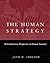 The Human Strategy: An Evolutionary Perspective on Human Anatomy