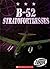 B-52 Stratofortresses (Torque: Military Machines)