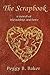 The Scrapbook by Peggy B. Baker