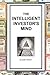 The Intelligent Investor's Mind: The Psychology and Philosophy of Smart Investing