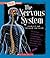 The Nervous System (A True ...