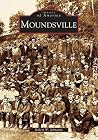 Moundsville (Images of America: West Virginia)