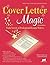 Cover Letter Magic by Wendy S. Enelow