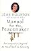 Manual for the Peacemaker: ...