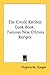 The Creole Kitchen Cook Book: Famous New Orleans Recipes
