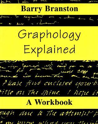 Graphology Explained: A Workbook (Paperback)