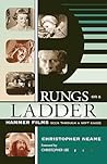 Rungs on a Ladder: Hammer Films Seen Through a Soft Gauze Rungs on a Ladder: Hammer Films Seen Through a Soft Gauze