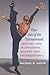The Art of the Turnaround: Creating and Maintaining Healthy Arts Organizations