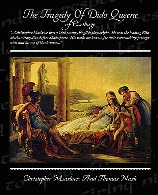 The Tragedy of Dido, Queene of Carthage