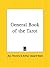 General Book of the Tarot by A.E. Thierens