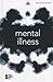 Mental Illness