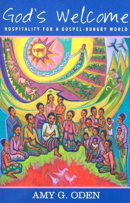 God's Welcome: Hospitality for a Gospel-Hungry World (Paperback)