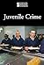 Juvenile Crime (Introducing Issues with Opposing Viewpoints)