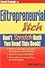 The Entrepreneurial Itch: Don't Scratch Until You Read This Book