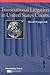 Transnational Litigation in United States Courts (Concepts and Insights)