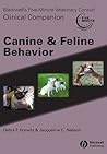 Blackwell's Five-Minute Veterinary Consult Clinical Companion: Canine and Feline Behavior Blackwell's Five-Minute Veterinary Consult Clinical Companion: Canine and Feline Behavior