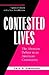 Contested Lives: The Aborti...