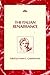 The Italian Renaissance (RSART: Renaissance Society of America Reprint Text Series)