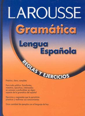 Gramatica lengua espanola: Reglas y ejercicios (Spanish Edition)